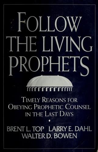 Follow the living prophets