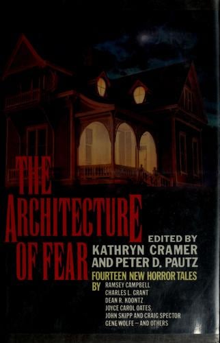 The Architecture of Fear