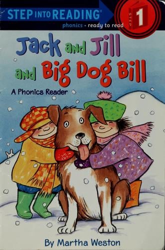 Jack and Jill and Big Dog Bill