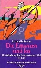 Die Emanzen sind los