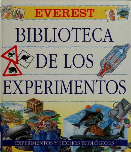 Biblioteca de los experimentos / Rosie Harlow y Sally Morgan