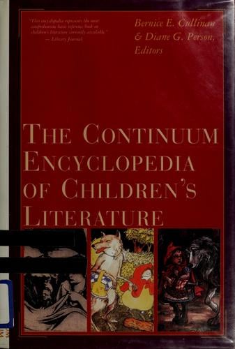 The Continuum encyclopedia of children's literature