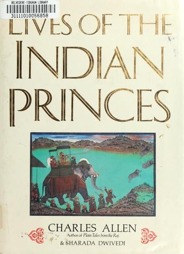 Lives of the Indian princes