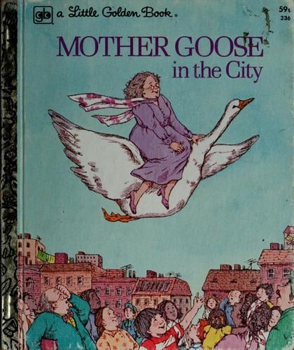 Mother Goose in the city