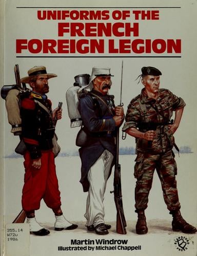 Uniforms of the French Foreign Legion 1831-1981