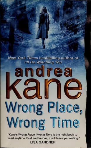 Wrong place, wrong time