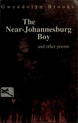 The Near-Johannesburg Boy, and Other Poems