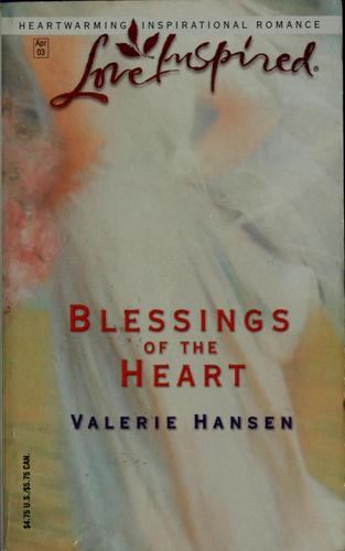 Blessings of the heart