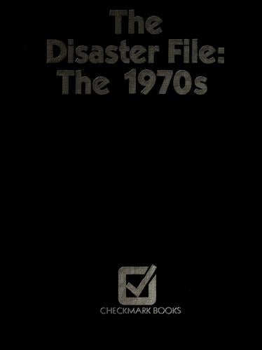 The Disaster file, the 1970's
