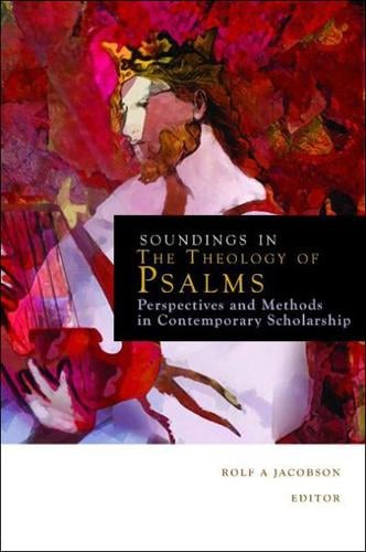 Soundings in the theology of Psalms