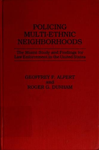 Policing multi-ethnic neighborhoods