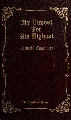 My utmost for His Highest