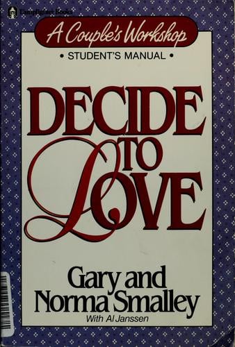 Decide to love