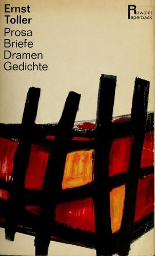 Prosa, Briefe, Dramen, Gedichte