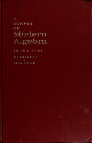 A Survey of Modern Algebra