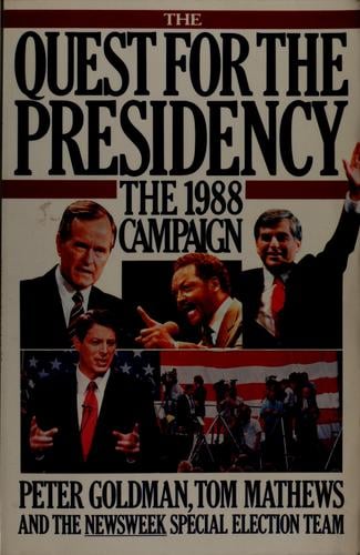 The questfor the presidency, 1988