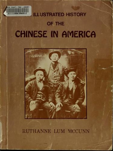 An illustrated history of the Chinese in America
