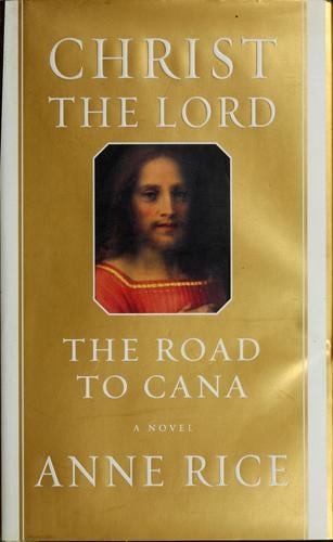 Christ the Lord - The Road to Cana
