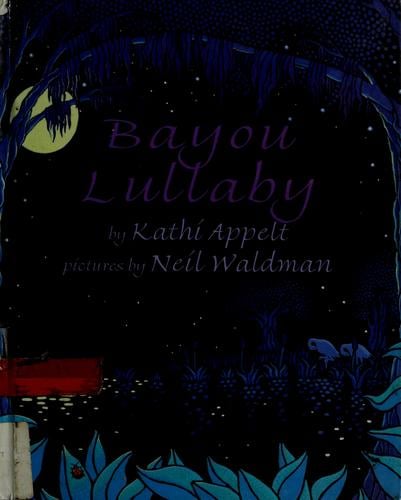 Bayou lullaby