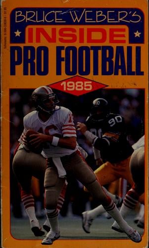 Bruce Weber's Inside pro football, 1985