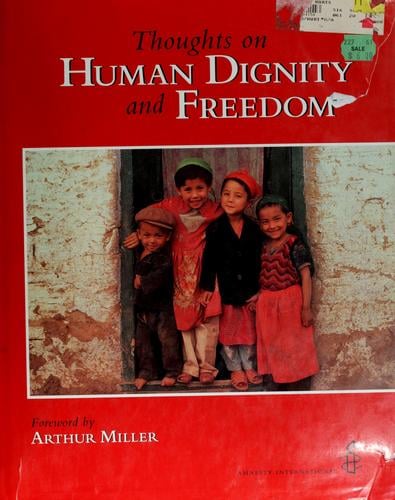 Thoughts on human dignity and freedom