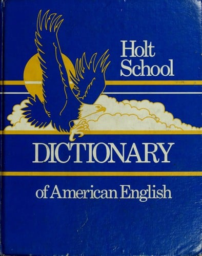 Holt School dictionary of American English
