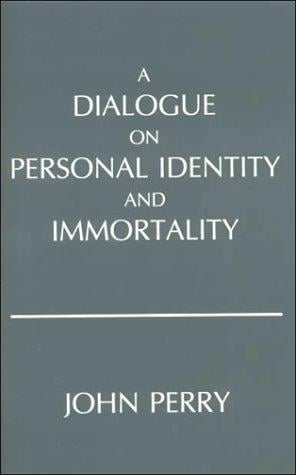 A dialogue on personal identity and immortality