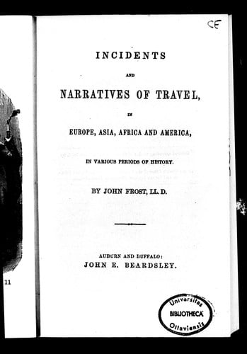 Incidents and narratives of travel, in Europe, Asia, Africa and America, in various periods of history