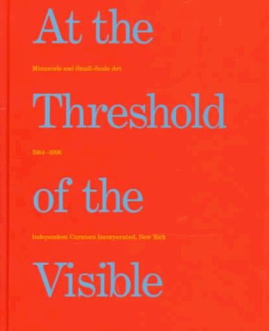 At the threshold of the visible
