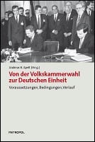 Von der Volkskammerwahl zur Deutschen Einheit