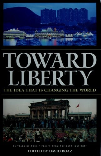 Toward liberty