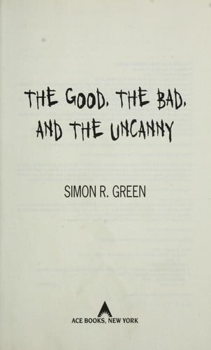 The good, the bad, and the uncanny