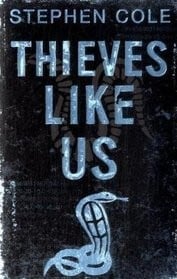 Thieves Like Us
