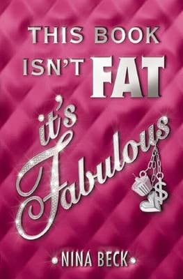 This Book Isn't Fat, It's Fabulous
