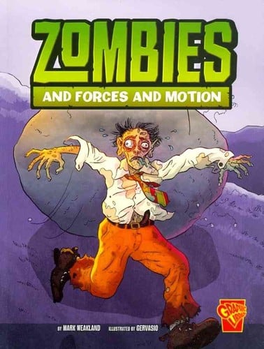 Zombies and forces and motion
