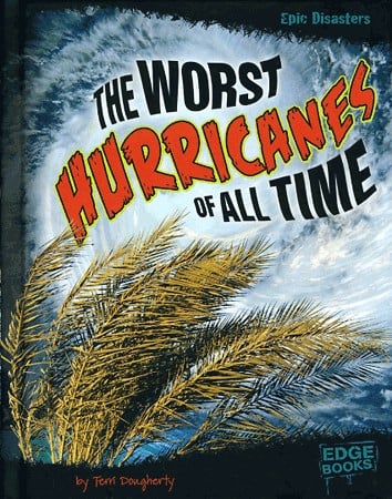 The worst hurricanes of all time