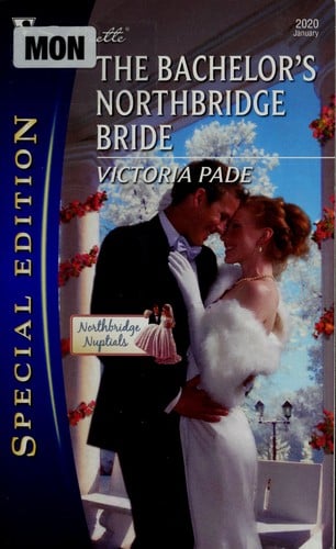 The Bachelor's Northbridge Bride (Northbridge Nuptials, Book 12)