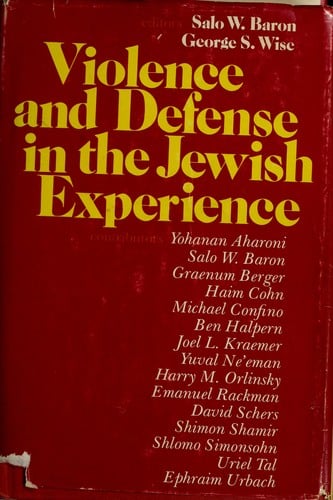 Violence and defense in the Jewish experience