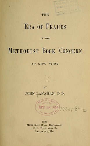 The era of frauds in the Methodist Book Concern at New York