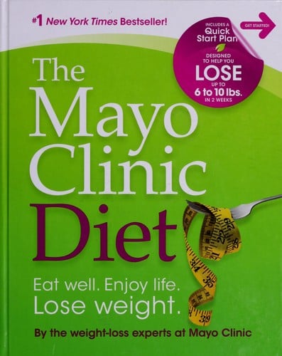 The Mayo Clinic diet
