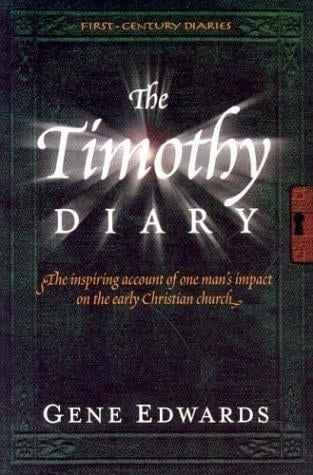 The Timothy Diary (First-Century Diaries)