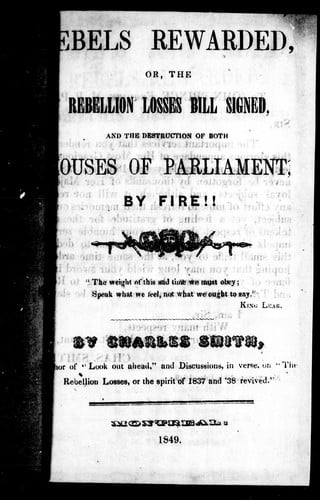 [R]ebels rewarded, or, The rebellion losses bill signed, and, The destruction of both houses of Parliament by fire!!