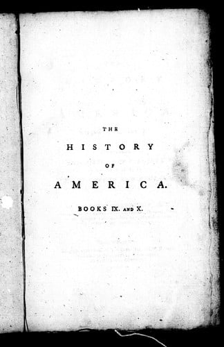 The history of America, books IX and X