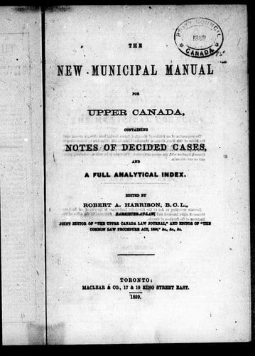 The New municipal manual for Upper Canada