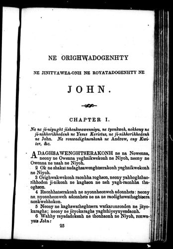 Ne orighwadogenhty ne jinityawea-onh ne royatadogenhty ne John