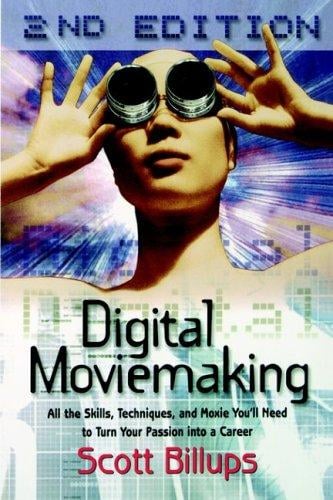 Digital moviemaking
