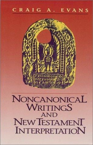 Noncanonical writings and New Testament interpretation