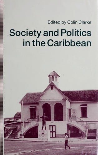 Society and politics in the Caribbean