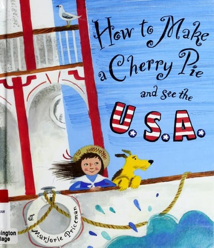 How to make a cherry pie and see the U.S.A