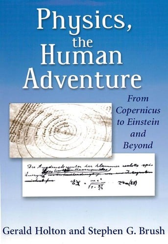 Physics, the human adventure